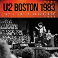 U2 - Boston 1983 (Live Broadcast)