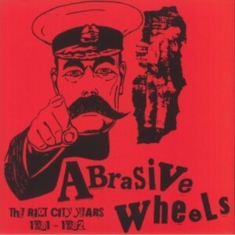 Abrasive Wheels - Riot City Years 1981-1982 (Black Vi