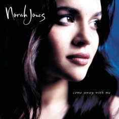 Norah Jones - Come Away With Me (20Th Anniversary