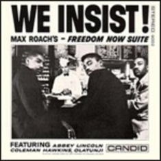 Roach Max - We Insist Max Roach's Freedom Now S