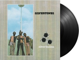 Silvertones - Silver Bullets
