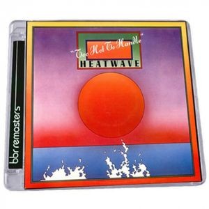 Heatwave - Too Hot To Handle: Expanded Edition