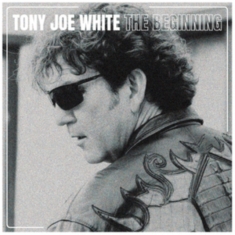 White Tony Joe - Beginning