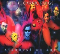 Flower Kings The - Stardust We Are (Re-Issue 2022)