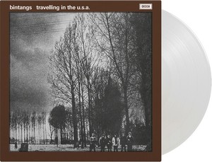 Bintangs - Travelling In The USA (Ltd. White Vinyl)
