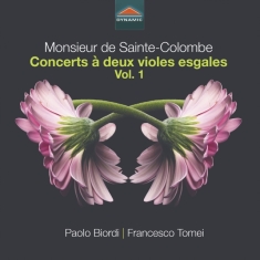 Sainte-Colombe Monsieur De - Concerts A Deux Violes Esgales, Vol