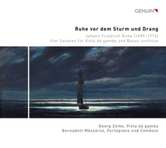 Ruhe Johann Friedrich - Ruhe Vor Dem Sturm Und Drang