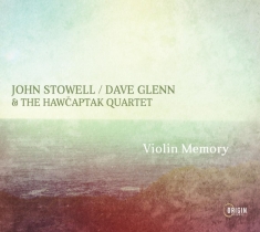 John Stowell - Violin Memory