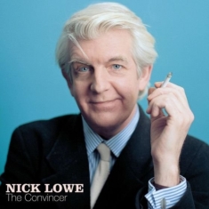 Lowe Nick - Convincer - Remastered Ed.