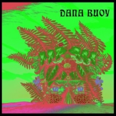 Buoy Dana - Experiments In Plant Based Music 1