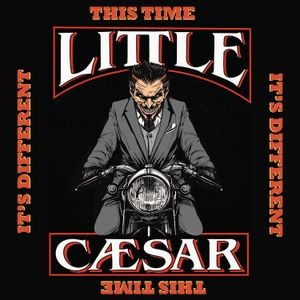 Little Caesar - This Time Itæs Different