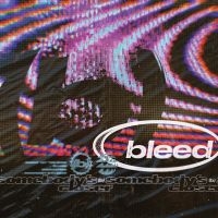 Bleed - Somebody?S Closer