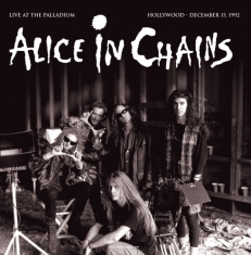 Alice In Chains - Live At The Palladium Hollywood '92