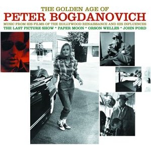 Golden Age Of Peter Bogdanovich - Various Artists