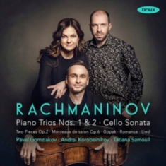 Rachmaninov Sergei - Piano Trio No.1 & 2 Cello Sonata