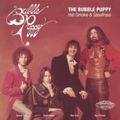 Bubble Puppy - Hot Smoke & Sasafrass / Lonely