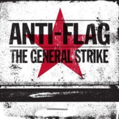 Anti-Flag - General Strike - Anniversary Editio
