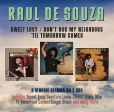 De Souza Raul - Sweet Lucy/Don?T Ask My Neighbours/