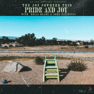 Jon Cowherd Trio & Brian Blade & Jo - Pride & Joy