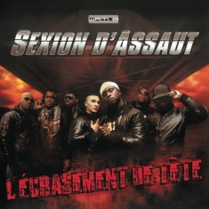 Sexion D Assaut - L'écrasement De Tête