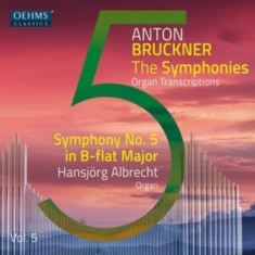 Bruckner Anton - The Bruckner Symphonies, Vol. 5
