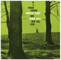 Ashby Dorothy & Frank Wess - In A Minor Groove