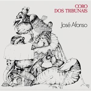 José Afonso - Coro Dos Tribunais