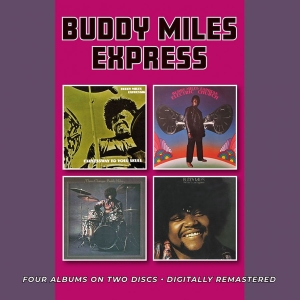 Miles Buddy / Buddy Miles Express - Expressway To Your Skull + 3