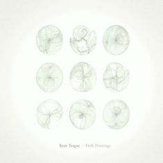 Teague Ryan - Field Drawings
