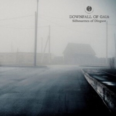 Downfall Of Gaia - Silhouettes Of Disgust (Digipack)