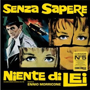 Ennio Morricone - Senza Sapere Niente Di (Rsd 2023)