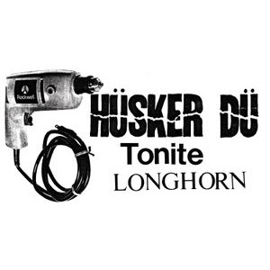 Hüsker Dü - Tonite Longhorn -Rsd-