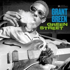 Grant Green - Green Street