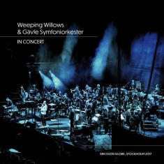 Weeping Willows - In Concert