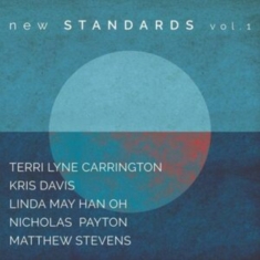 Carrington Terri Lyne - New Standards Vol. 1