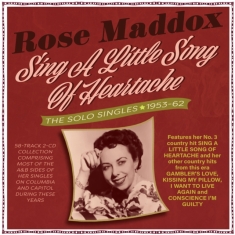 Rose Maddox - Sing A Little Song Of Heartache - T