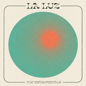 La Luz - La Luz - The Instrumentals (Rsd 202
