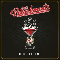 The Refreshments - A Stiff One (Black Vinyl)