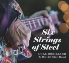 Robillard Duke And His All Star Ba - Six Strings Of Steel