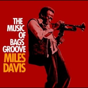 Davis Miles - The Music Of Bags Groove