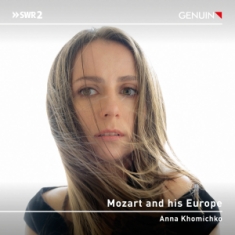 Khomichko Anna - Mozart & His Europe