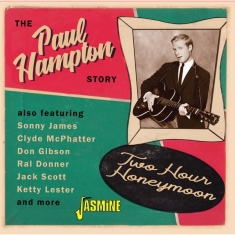 Paul Hampton - Two Hour Honeymoon - The Paul Hampton Story