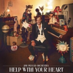 Prasad Jimi Orchestra - Help With Your Heart
