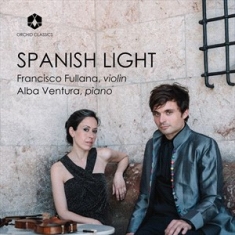 Francisco Fullana Alba Ventura - Granados, Manen, Sarasate, Toldra &