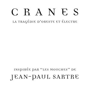 Cranes - La Tragedie D'oreste Et Electre