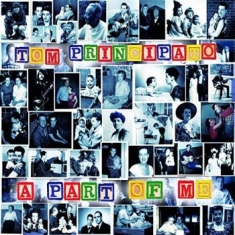 Principato Tom - A Part Of Me