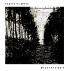 Broughton Edgar - Break The Dark