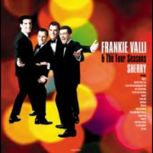 Valli Franki & The Four Seasons - Sherry