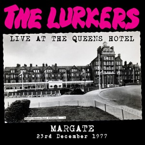 Lurkers The - Live At The Queens Hotel (Vinyl Lp)