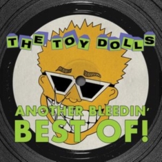 Toy Dolls - Another Bleedin' Best Of! (Yellow V